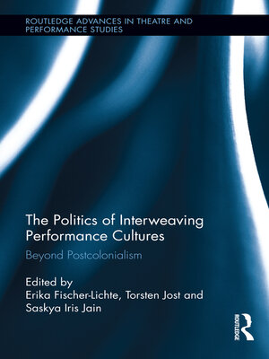 cover image of The Politics of Interweaving Performance Cultures